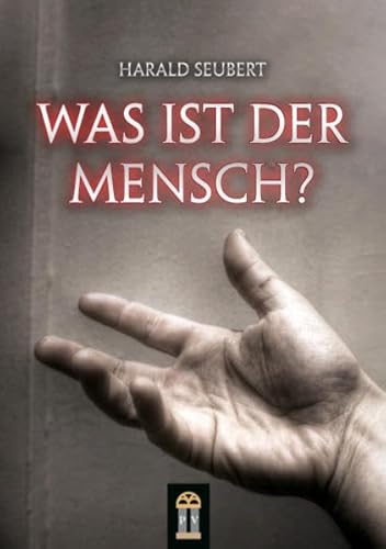 Beispielbild fr Was ist der Mensch? zum Verkauf von medimops