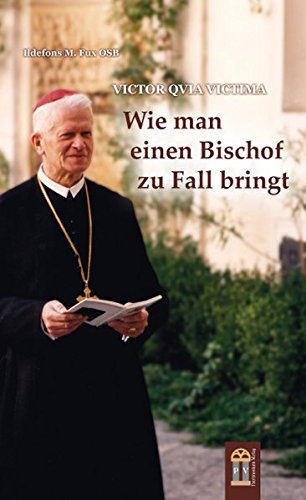 Stock image for Victor qvia victima: Wie man einen Bischof zu Fall bringt for sale by medimops
