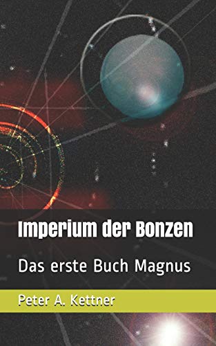 Imagen de archivo de Imperium der Bonzen: Das erste Buch Magnus (German Edition) a la venta por Lucky's Textbooks