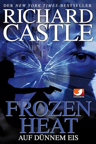 Imagen de archivo de Castle 4: Frozen Heat - Auf dnnem Eis a la venta por medimops