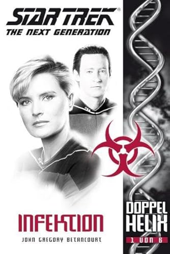 Beispielbild fr Star Trek - TNG: Doppelhelix 1: Infektion zum Verkauf von medimops