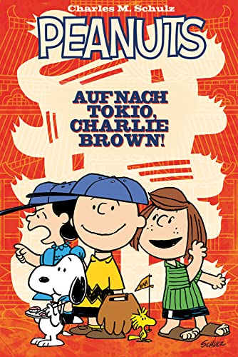 Stock image for Peanuts 02: Auf nach Tokio, Charlie Brown! for sale by Books Unplugged