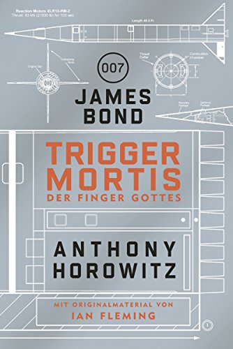 9783864257742: James Bond: Trigger Mortis - Der Finger Gottes: 0