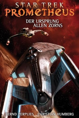 Beispielbild fr Star Trek - Prometheus 2: Der Ursprung allen Zorns zum Verkauf von medimops