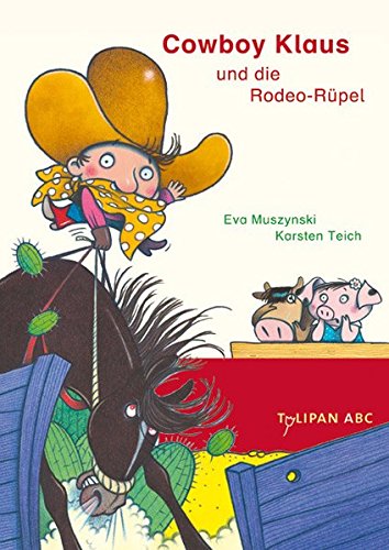 Beispielbild fr Cowboy Klaus und die Rodeo-Rpel zum Verkauf von medimops
