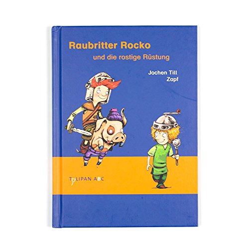 Beispielbild fr Raubritter Rocko und die rostige Rstung zum Verkauf von medimops