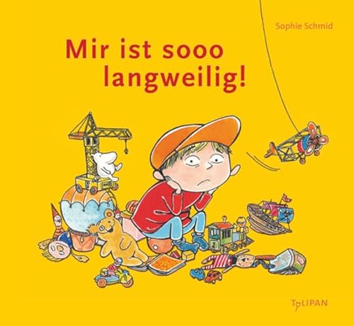 Stock image for Mir ist sooo langweilig! for sale by medimops