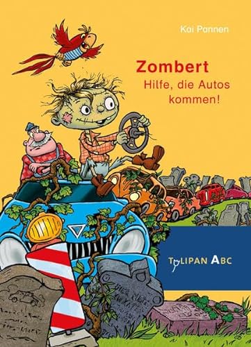 Imagen de archivo de Zombert - Hilfe, die Autos kommen! -Language: german a la venta por GreatBookPrices