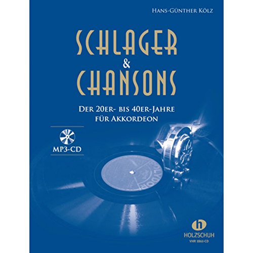 Beispielbild fr Schlager & Chansons der 20er bis 40er (mit CD): Schlager & Chansons der 20er- bis 40er Jahre fr Akkordeon zum Verkauf von medimops