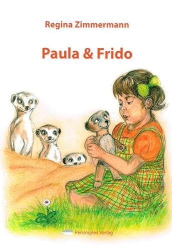Beispielbild fr Paula & Frido zum Verkauf von medimops