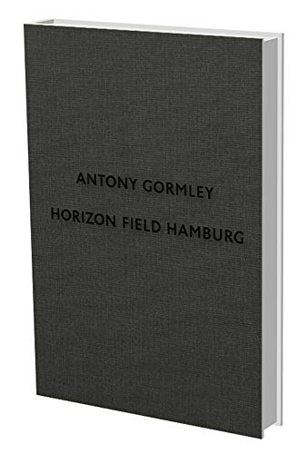 Imagen de archivo de Gormley, Antony: Horizon Field Hamburg a la venta por medimops