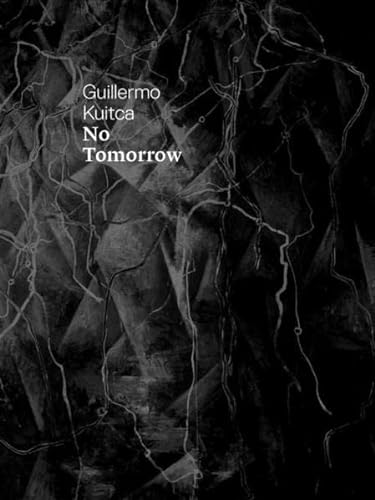Beispielbild fr Guillermo Kuitca: No Tomorrow (English) zum Verkauf von Antiquariat UEBUE