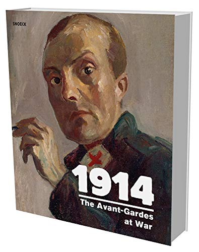 1914: The Avant-Garde Goes to War