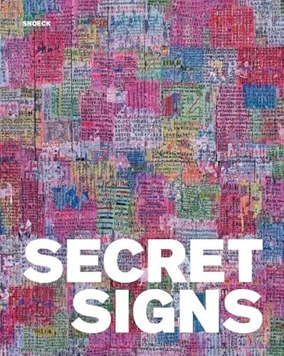 9783864420917: Secret Signs: Calligraphy in Chinese Contemporary Art - in Collaboration with the Sigg Collection and the M+, Hong Kong