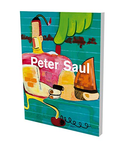 Stock image for Peter Saul. Publikation anlsslich der Ausstellung / Published in conjunction with the exhibition Schirn Kunsthalle Frankfurt, 6/9 2017 und Deichtorhallen Hamburg / Sammlung Falckenberg, 2017/18. (dt./engl.) for sale by Antiquariat  >Im Autorenregister<