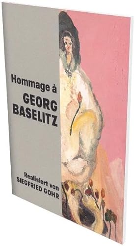 Stock image for Hommage a Georg Baselitz for sale by Great Matter Books