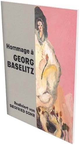 9783864422430: Hommage a Georg Baselitz