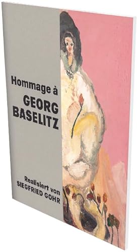 Stock image for Hommage a Georg Baselitz for sale by Great Matter Books