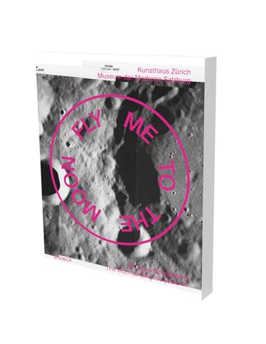 Stock image for The Moon Landing 50 years On. 50 Jahre Moonlandung for sale by Colin Martin Books