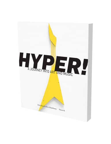 Imagen de archivo de HYPER! A Journey into Art and Music - Exhibition Deichtorhallen Hamburg, 1st March - 11th August 2019. (English) a la venta por Antiquariat  >Im Autorenregister<