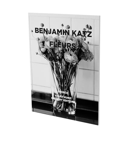 Beispielbild fr Benjamin Katz Fleurs Exhibition Catalogue Knust Kunz Gallery Edition zum Verkauf von PBShop.store US