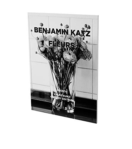 Stock image for Benjamin Katz: Fleurs for sale by Blackwell's