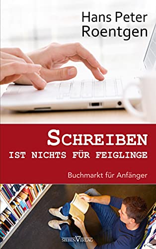 Beispielbild fr Schreiben Ist Nichts Fur Feiglinge (German Edition) zum Verkauf von Books From California