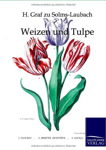 9783864440243: Weizen und Tulpe