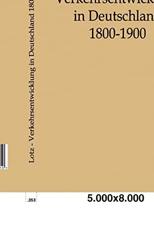 9783864440410: Verkehrsentwicklung in Deutschland 1800-1900