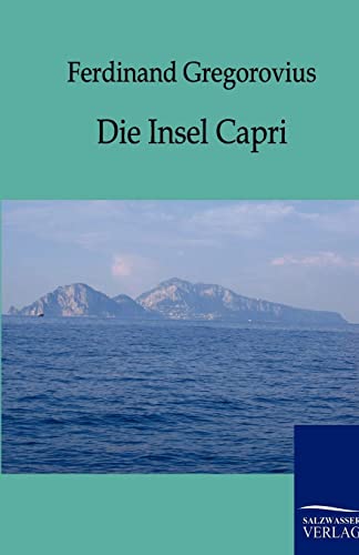 Stock image for Die Insel Capri for sale by Chiron Media