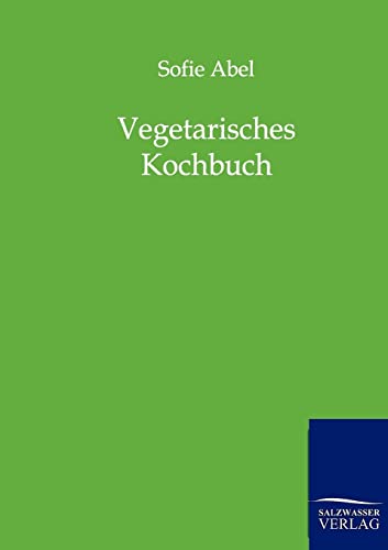 9783864442667: Vegetarisches Kochbuch