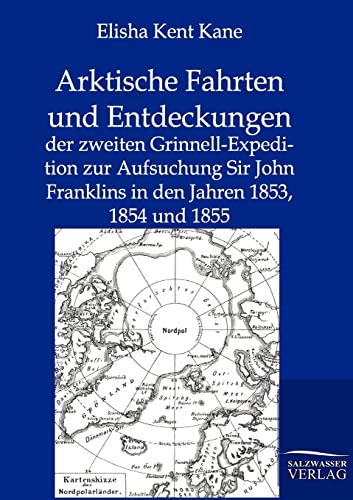 9783864442735: Arktische Fahrten und Entdeckungen