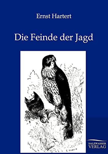 Stock image for Die Feinde der Jagd (German Edition) for sale by Lucky's Textbooks