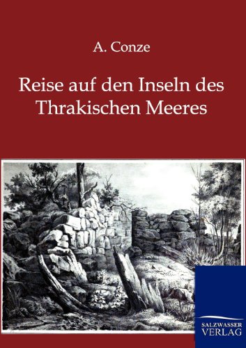 9783864443572: Reise auf den Inseln des Thrakischen Meeres