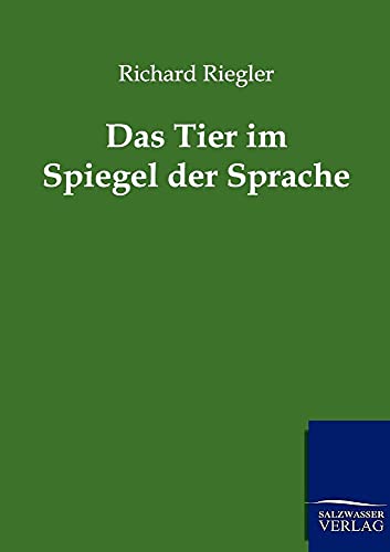 Stock image for Das Tier Im Spiegel Der Sprache for sale by Ria Christie Collections