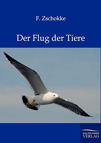 Beispielbild fr Der Flug Der Tiere zum Verkauf von Chiron Media