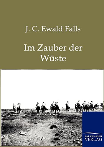 Beispielbild fr Im Zauber der Wüste zum Verkauf von Ria Christie Collections