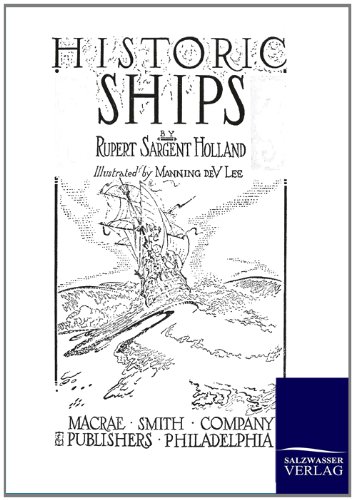 Historic Ships (German Edition) (9783864444616) by Rupert Sargent Holland