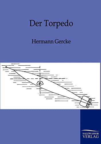 Stock image for Der Torpedo (German Edition) for sale by Lucky's Textbooks
