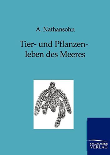 Stock image for Tier- und Pflanzenleben des Meeres for sale by Chiron Media