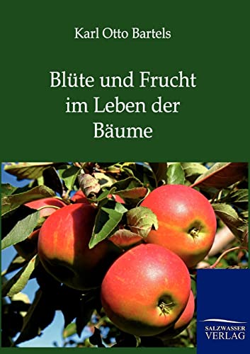 9783864445378: Blte und Frucht im Leben der Bume (German Edition)