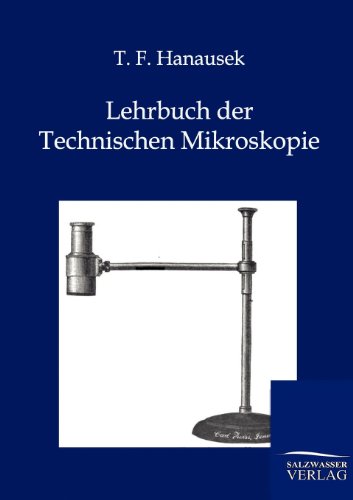 Stock image for Lehrbuch der Technischen Mikroskopie for sale by Ria Christie Collections