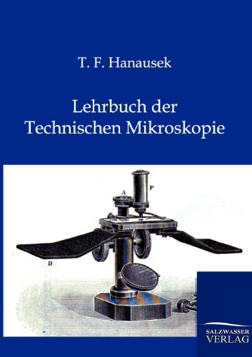 Stock image for Lehrbuch der Technischen Mikroskopie for sale by Ria Christie Collections