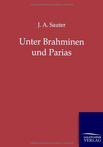 9783864447792: Unter Brahminen und Parias