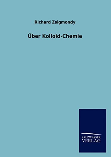 Stock image for ber Kolloid-Chemie (German Edition) for sale by Lucky's Textbooks