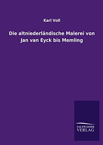 9783864449352: Die altniederlndische Malerei von Jan van Eyck bis Memling