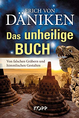 Beispielbild fr Das unheilige Buch: Von falschen Gräbern und himmlischen Gestalten zum Verkauf von WorldofBooks