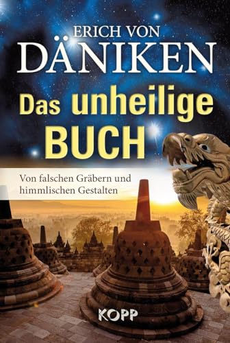 Stock image for Das unheilige Buch: Von falschen Gräbern und himmlischen Gestalten for sale by WorldofBooks