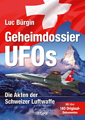 Beispielbild fr Geheimdossier UFOs - Die Akten der Schweizer Luftwaffe zum Verkauf von 3 Mile Island