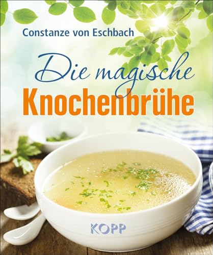 Stock image for Die magische Knochenbrhe -Language: german for sale by GreatBookPrices